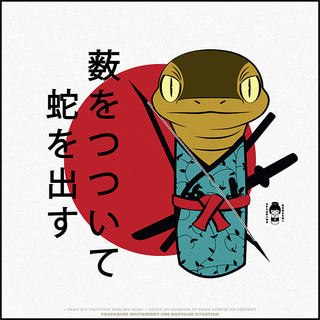 Speaking Kokeshi #007 To provoke a bad situation unnecessarily.
